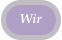 Wir